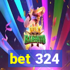 bet 324